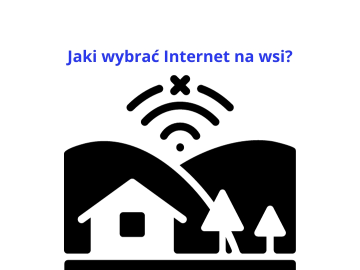 Internet na wsi, który wybrać?