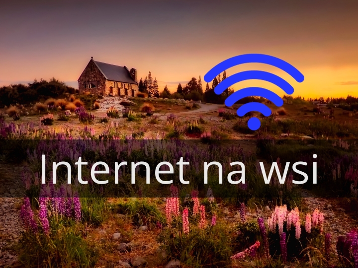 Internet na wsi, który wybrać?